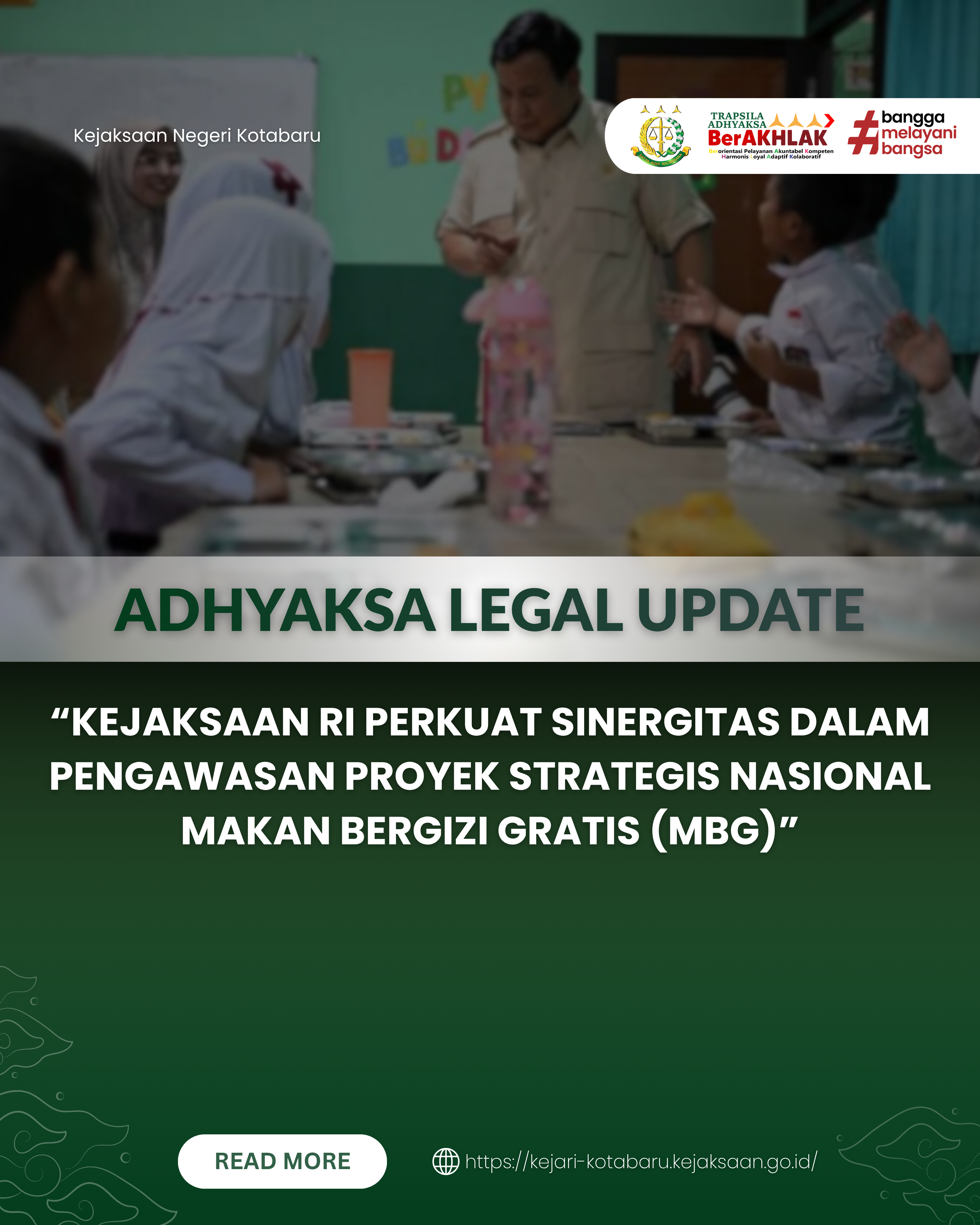 Kejaksaan RI Perkuat Sinergitas Dalam Pengawasan Proyek Strategis Nasional Makan Bergizi Gratis (MBG)