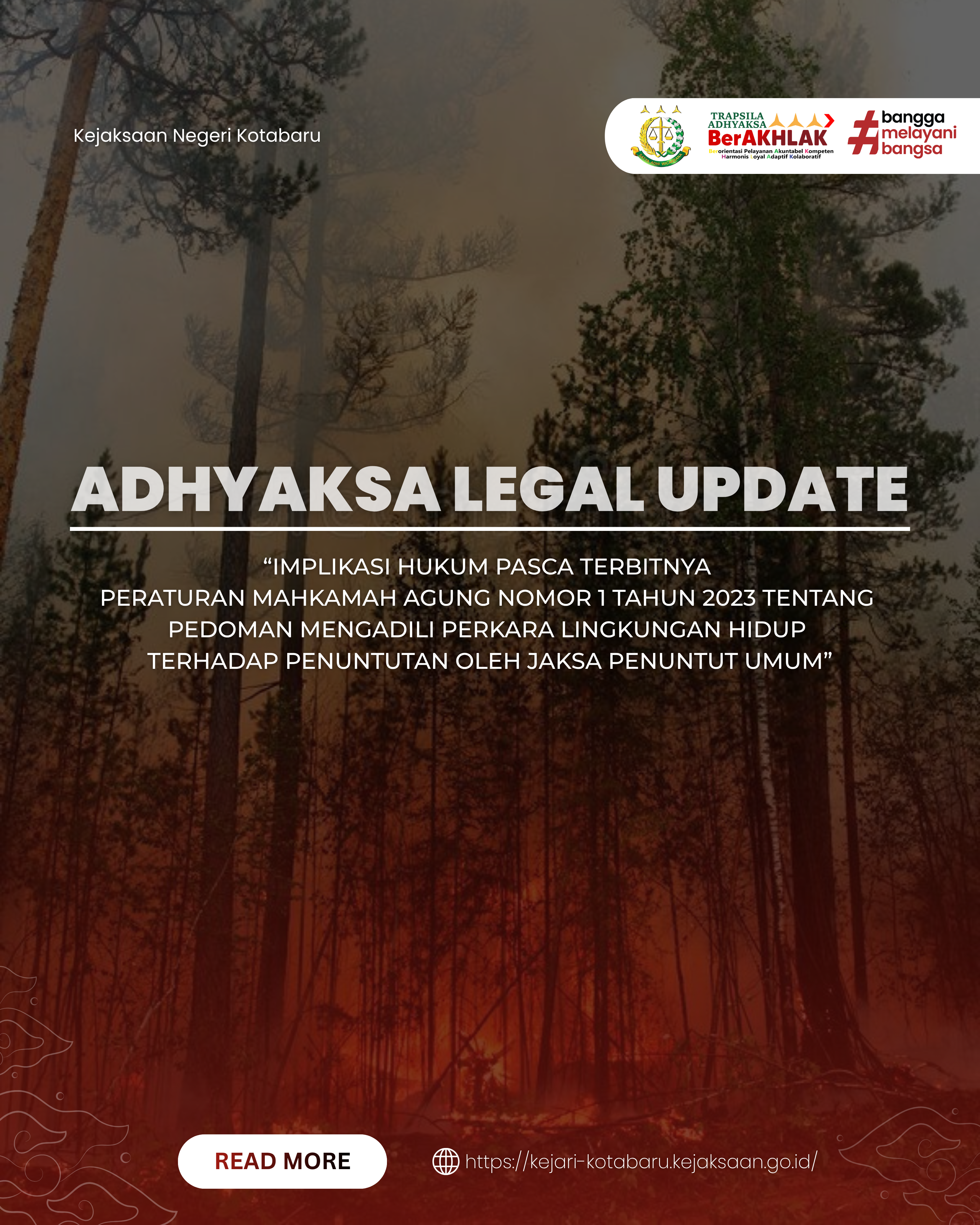 IMPLIKASI HUKUM PASCA TERBITNYA PERATURAN MAHKAMAH AGUNG NOMOR 1 TAHUN 2023 TENTANG PEDOMAN MENGADILI PERKARA LINGKUNGAN HIDUP TERHADAP PENUNTUTAN OLEH JAKSA PENUNTUT UMUM